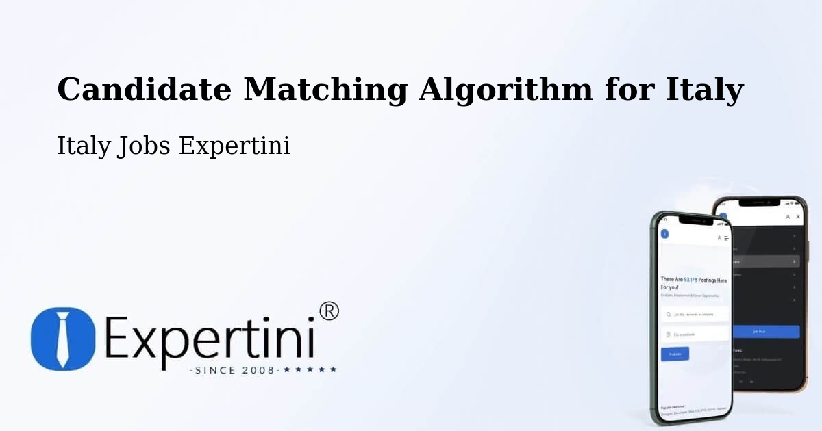 Candidate Matching Algorithm Overview – Seravezza - Italy Jobs Expertini