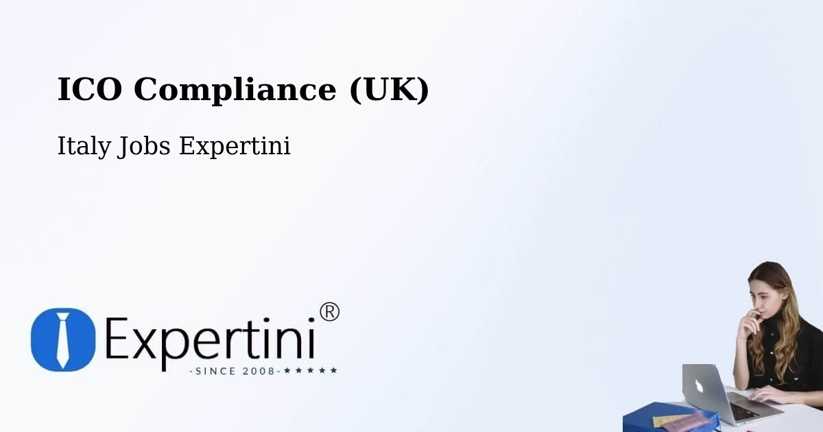 UK Data Protection & ICO Compliance – Seravezza - Italy Jobs Expertini