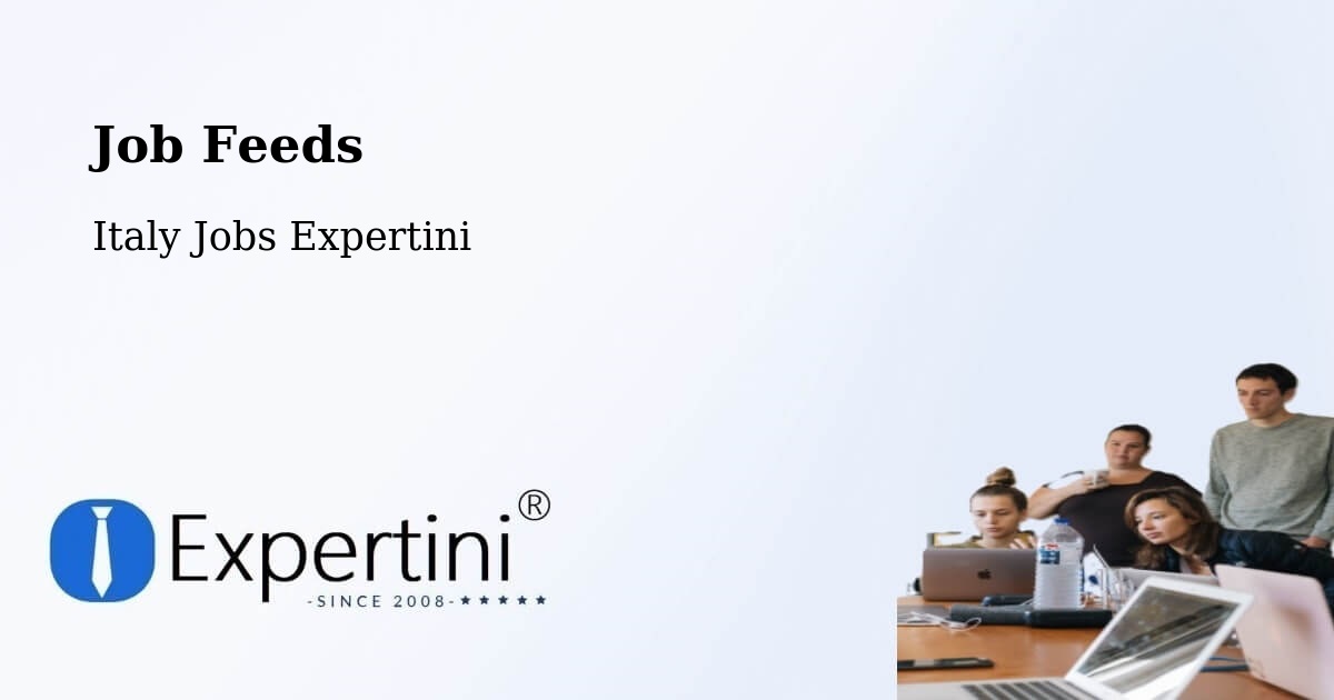 Job Listings Feed – Seravezza - Italy Jobs Expertini